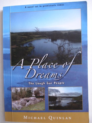 Immagine dell'editore per A Place of Dreams: The Lough Gur People venduto da ThriftBooks-Atlanta