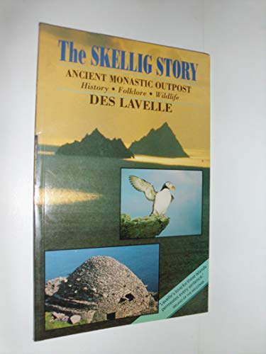 Beispielbild fr The Skellig Story : Ancient Monastic Outpost zum Verkauf von Better World Books