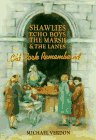 Shawlies Echo Boys the Marsh & the Lanes: Old Cork Remembered