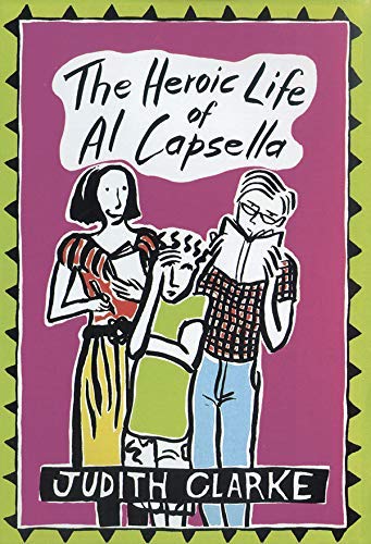 Imagen de archivo de The Heroic Life of Al Capsella a la venta por WorldofBooks