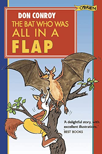 Stock image for The Bat Who Was All in a Flap! for sale by WorldofBooks
