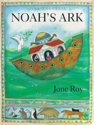 Noah's Ark (9780862784300) by Ray, Jane