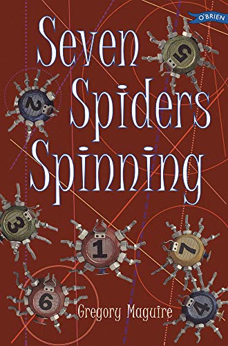 Imagen de archivo de SEVEN SPIDERS SPINNING a la venta por Kennys Bookstore
