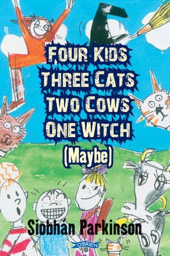 Stock image for Four Kids, Three Cats, Two Cows, One Witch (Maybe) for sale by WorldofBooks