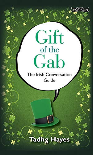 Imagen de archivo de Gift of the Gab!: The Irish Conversation Guide a la venta por SecondSale