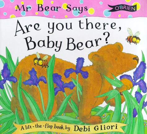 Are You There, Baby Bear? (9780862785314) by Debi Gliori