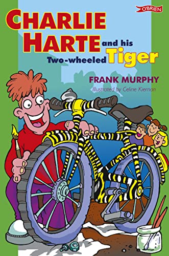 Beispielbild fr Charlie Harte and His Two-Wheeled Tiger zum Verkauf von Better World Books Ltd