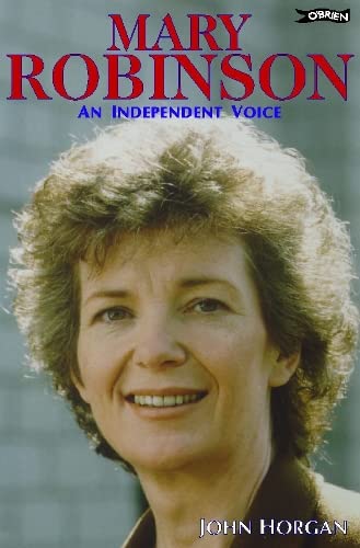 Beispielbild fr Mary Robinson: An independent voice zum Verkauf von Wonder Book
