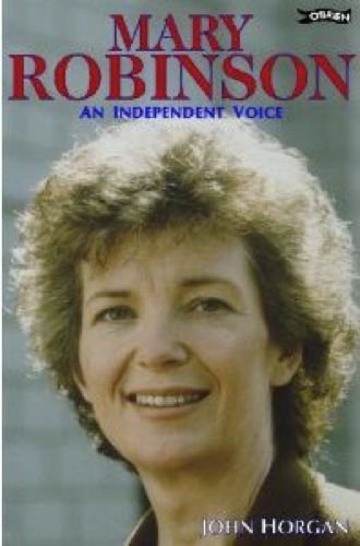 Stock image for Mary Robinson: An independent voice for sale by Wonder Book