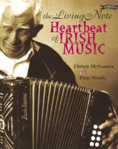 Stock image for The Living Note Heatbeat of Irish Music for sale by Russell Books