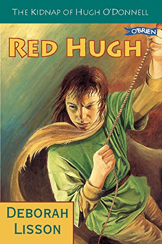 Stock image for Red Hugh: The Kidnap of Hugh O'Donnell for sale by WorldofBooks
