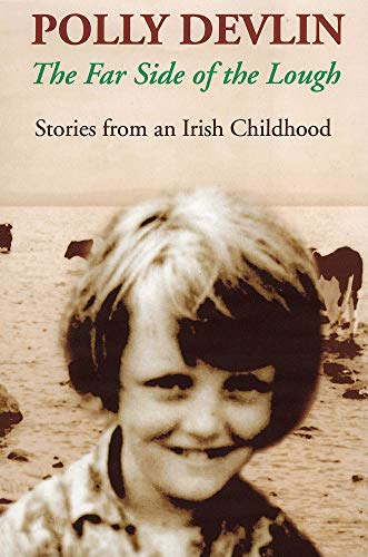 Imagen de archivo de The Far Side of the Lough: Stories from an Irish Childhood a la venta por WorldofBooks