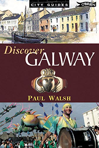 Beispielbild fr Discover Galway: History and Places to Visit (City Guides) zum Verkauf von WorldofBooks