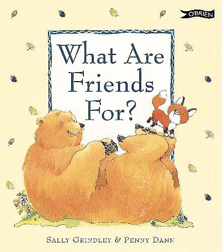 Stock image for What Are Friends For? (NFS UK) for sale by WorldofBooks