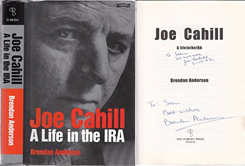 9780862786748: JOE CAHILL: A LIFE IN THE IRA.