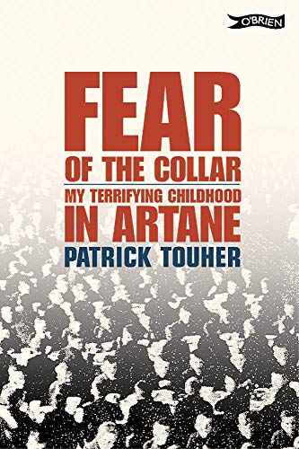 Stock image for Fear of the Collar: My Terrifying Childhood in Artane for sale by WorldofBooks