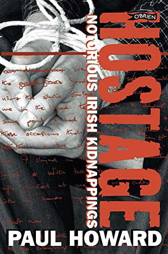 9780862787691: Hostage: Notorious Irish Kidnappings