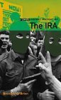 O'Brien Pocket History of the IRA: From 1916 Onwards (O'Brien Pocket Series) - O'Brien, Brendan