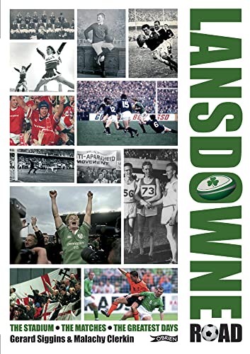 9780862789107: Lansdowne Road: The Stadium; the matches; the greatest days