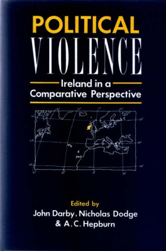 Stock image for Political Violence: Ireland in a Comparative Perspective for sale by Kennys Bookshop and Art Galleries Ltd.