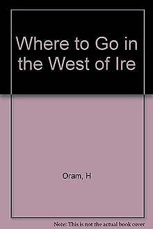 Imagen de archivo de Where to Go in the West of Ire a la venta por medimops