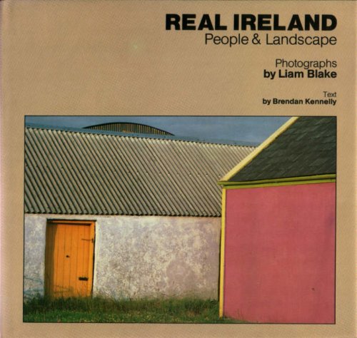 Beispielbild fr Real Ireland : People and Landscape zum Verkauf von Better World Books: West