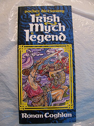 Stock image for Pocket Dictionary of Irish Myth and Legend for sale by Jenson Books Inc