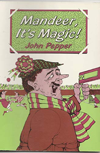 Imagen de archivo de Mandeer, It's Magic! a la venta por WorldofBooks
