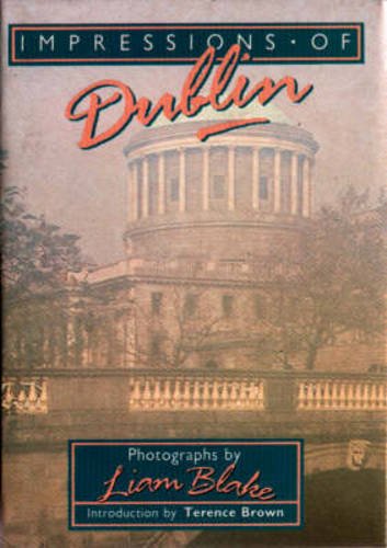 Stock image for Impressions of Dublin for sale by ThriftBooks-Dallas