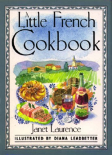 Beispielbild fr A Little French Cookbook (International little cookbooks) zum Verkauf von WorldofBooks