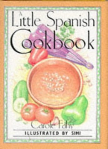 9780862812522: A Little Spanish Cook Book (International little cookbooks)