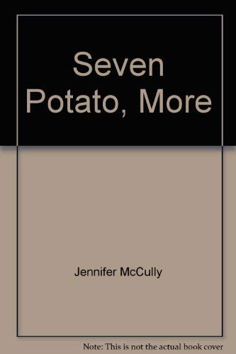 Stock image for Seven Potato, More for sale by Goldstone Books