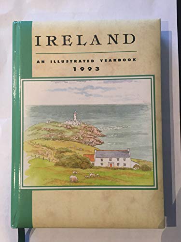 Beispielbild fr Ireland: an Illustrated Yearbook: 1993 zum Verkauf von More Than Words