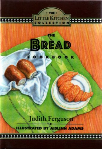 Stock image for The Bread (Little Kitchen Collection) for sale by Wonder Book