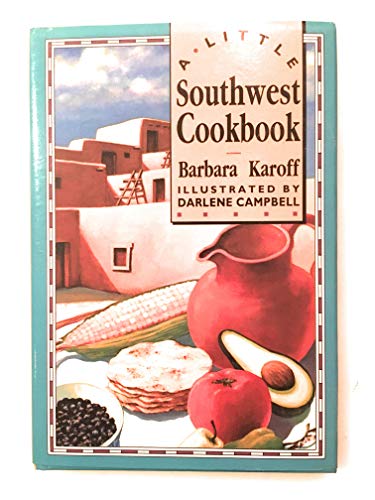 Beispielbild fr A little Southwest cookbook zum Verkauf von SecondSale