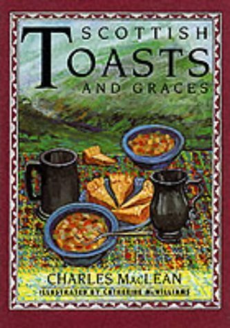 Beispielbild fr Scottish Toasts and Graces zum Verkauf von Better World Books