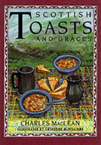 Stock image for Scottish Toasts and Graces for sale by Better World Books