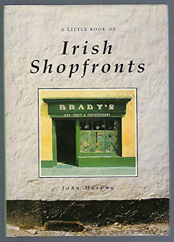 Beispielbild fr Irish Shopfronts zum Verkauf von ThriftBooks-Atlanta