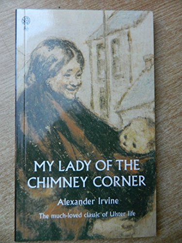 Stock image for My Lady of the Chimney Corner for sale by ThriftBooks-Dallas
