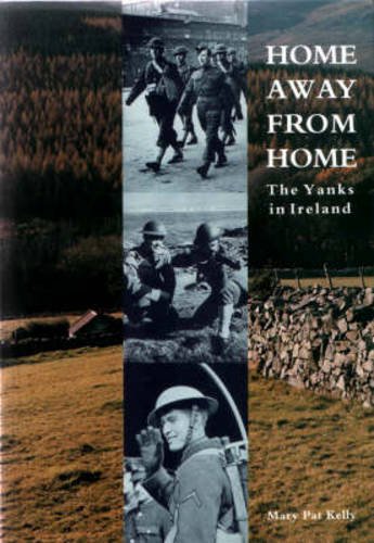 Beispielbild fr Home Away from Home: The Yanks in Ireland zum Verkauf von WorldofBooks