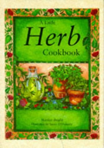 Imagen de archivo de A Little Herb Cookbook (Little Cookbook S.) a la venta por WorldofBooks