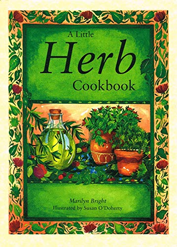 Stock image for A Little Herb Cookbook (Little Cookbook S.) for sale by Cocksparrow Books