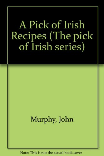 Stock image for The Pick of Irish Recipes for sale by Kevin T. Ransom- Bookseller