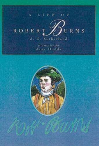Beispielbild fr A Life of Robert Burns (Little Scottish bookshelf) zum Verkauf von Goldstone Books