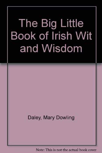Beispielbild fr The Big Little Book of Irish Wit and Wisdom zum Verkauf von medimops
