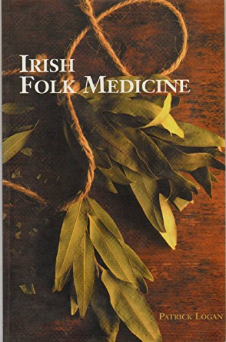 Irish Folk Medicine