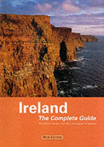 Beispielbild fr Ireland: The Complete Guide zum Verkauf von WeBuyBooks