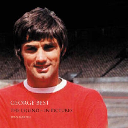 9780862818531: George Best: The Legend in Pictures