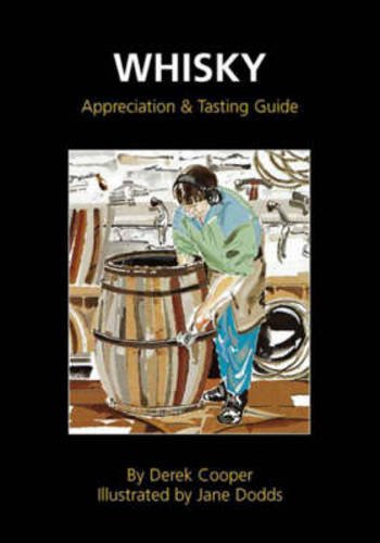 Beispielbild fr Whisky Appreciation and Tasting Guide zum Verkauf von Wonder Book