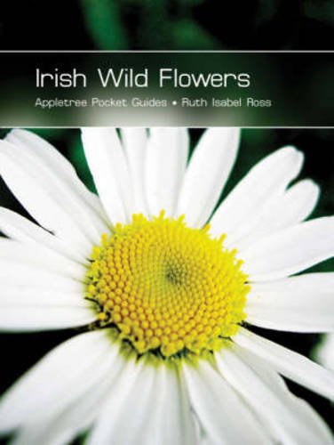 Beispielbild fr Irish Wild Flowers zum Verkauf von Better World Books: West